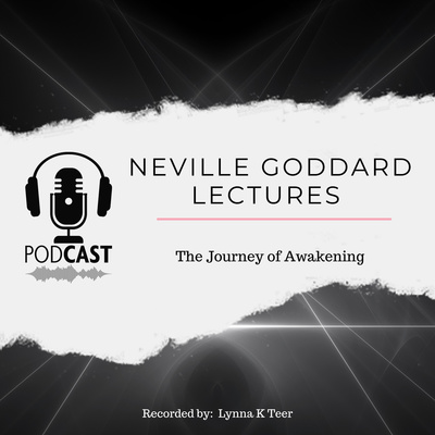 Neville Goddard Podcast