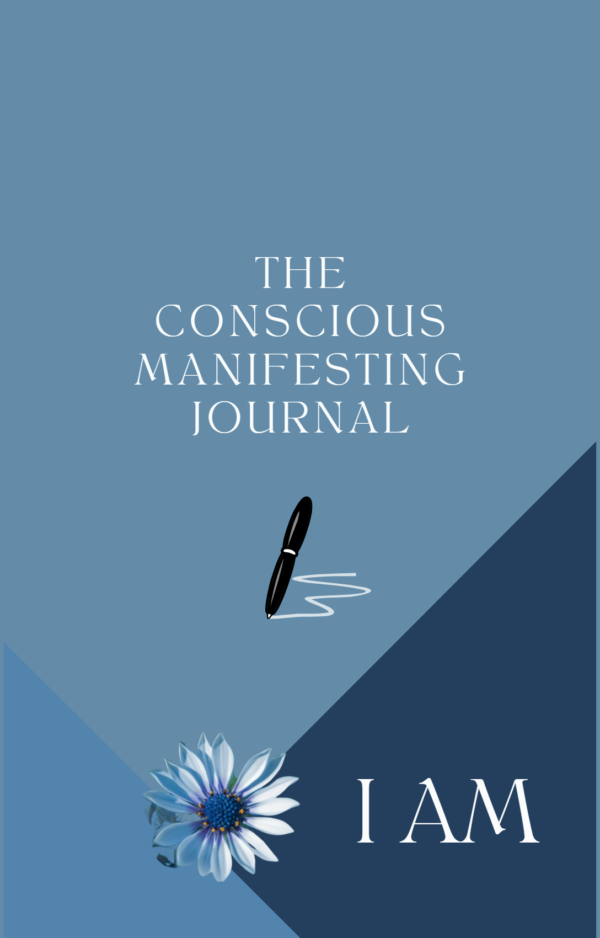 The Conscious Manifesting Journal